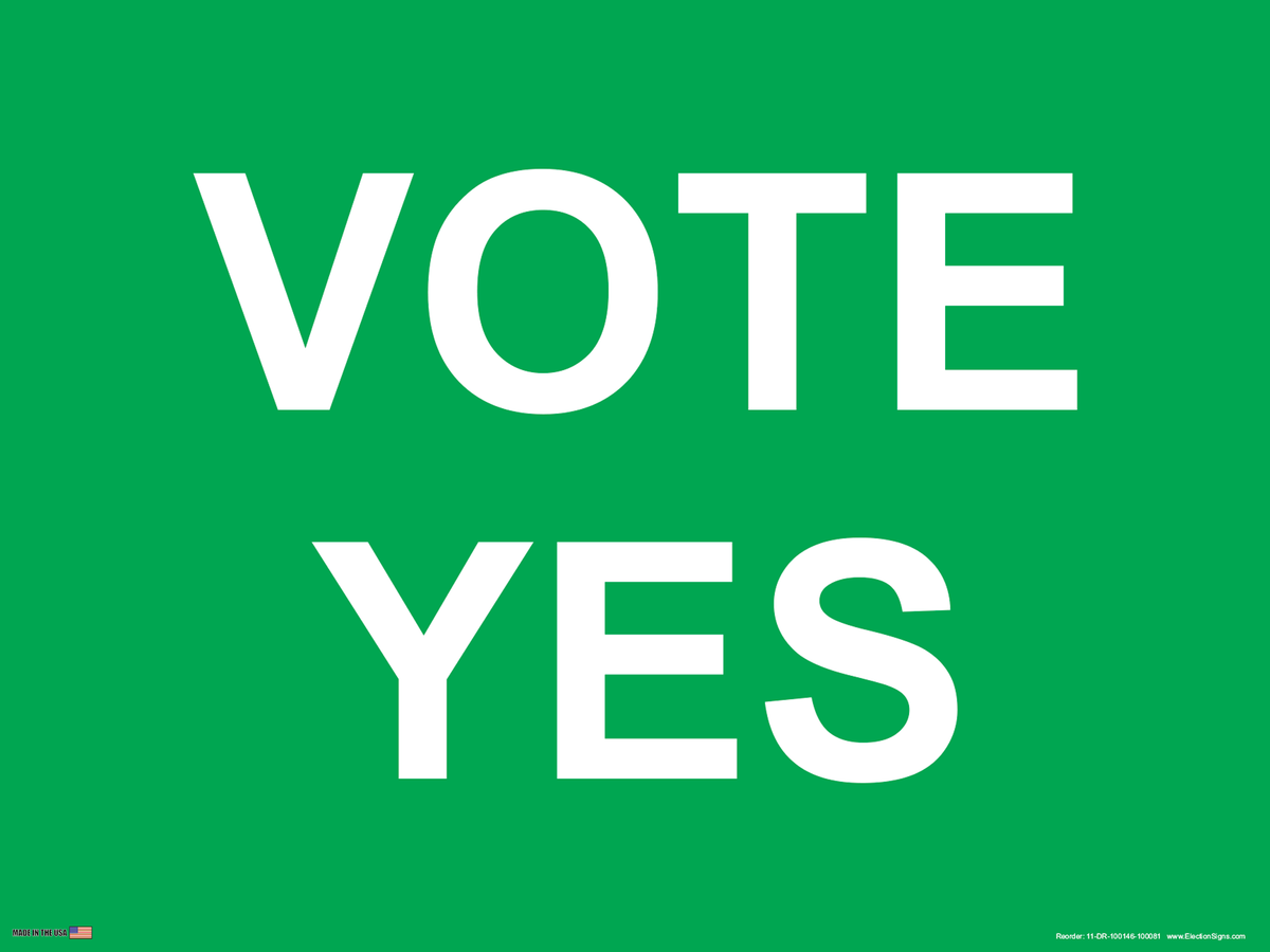 Vote Yes Sign on Sign Design Green Background