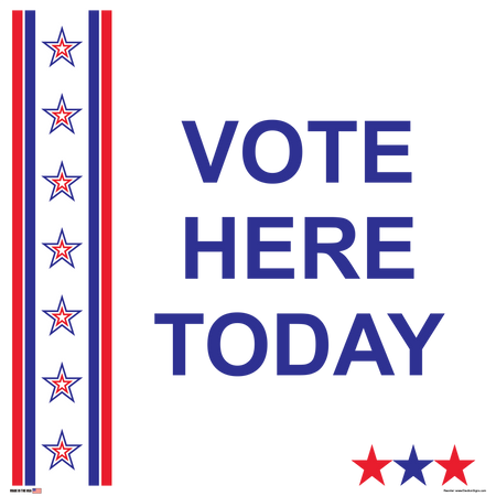 Polling Place Sign on Sign Design Star Star Flag Star Star Top Bottom Red Box Center White Background