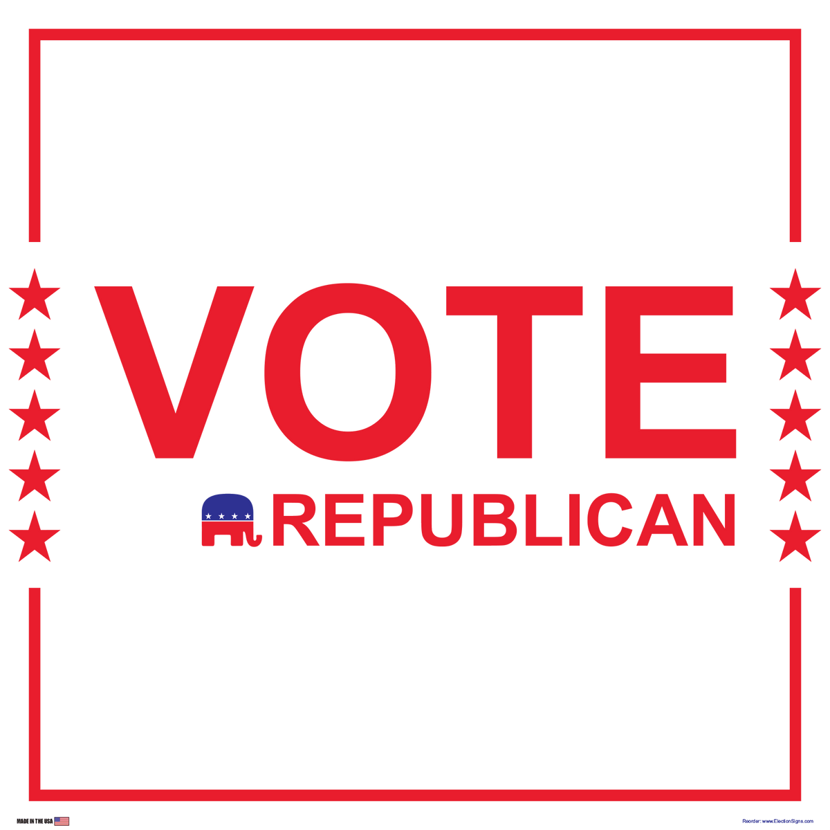 Partisan Support Sign on Sign Design White Stars Top and Bottom Red Background