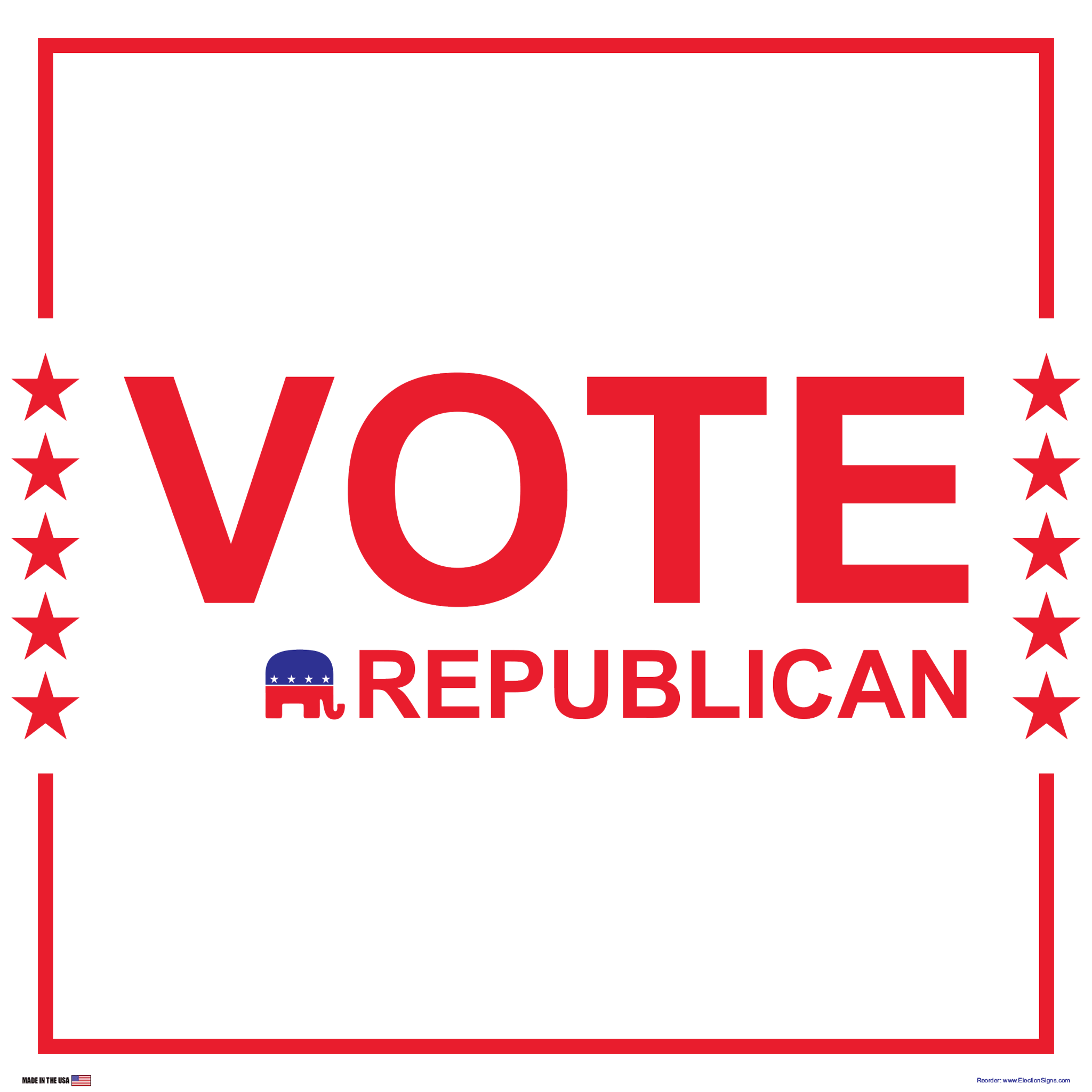 Partisan Support Sign on Sign Design White Stars Top and Bottom Red Background